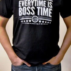 Everytime Is Boss Time t-shirt